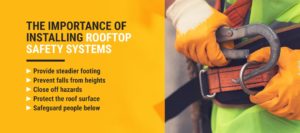 The Importance of Installing Rooftop Safety Systems