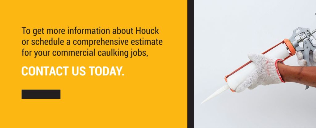 Contact Houck About Caulking Jobs
